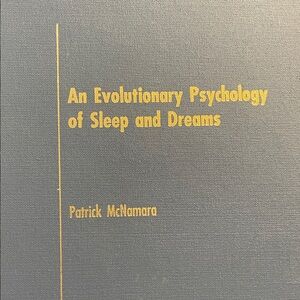 An Evolutionary Psychology of Sleep and Dreams Hardcover Book